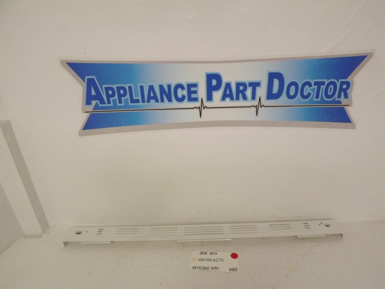 Whirlpool Oven WPW10016370 Door Vent Used Whirlpool Oven WPW10016370 Door Vent Used